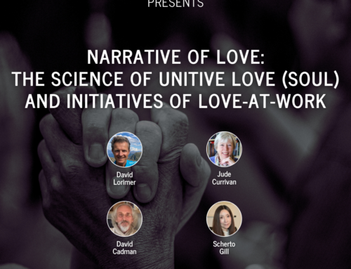 Narrative of Love: The Science of Unitive Love (SOUL) and Initiatives of Love-at-Work